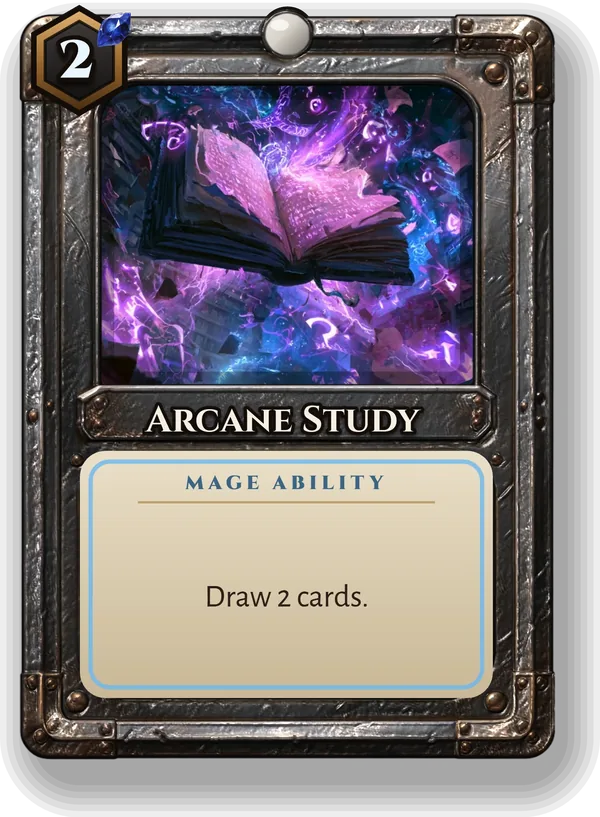 Arcane Study: Draw 2 cards.