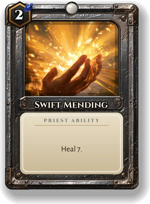 Swift Mending: Heal 7.