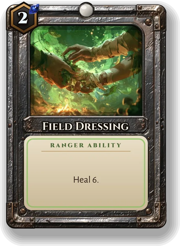 Field Dressing: Heal 6.