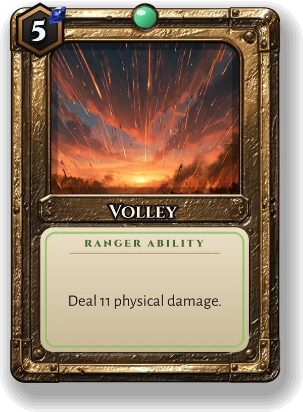 Volley: Deal 11 physical damage.
