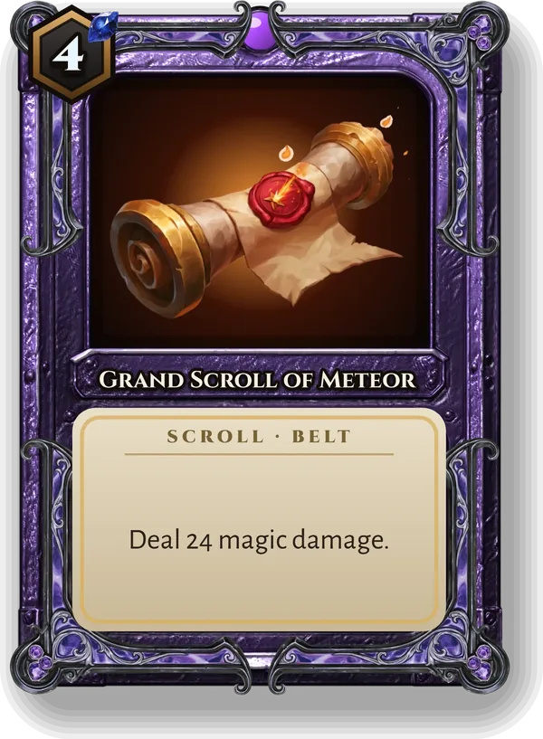 Grand Scroll of Meteor: Deal 24 magic damage.