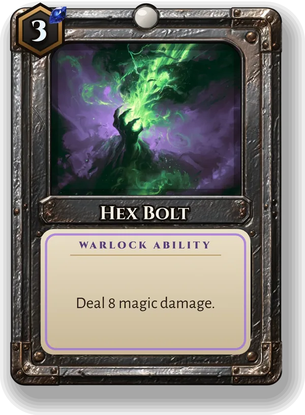 Hex Bolt: Deal 8 magic damage.