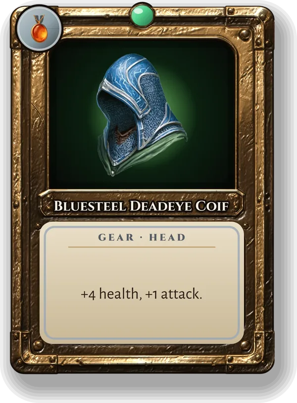 Bluesteel Deadeye Coif: +4 health, +1 attack.