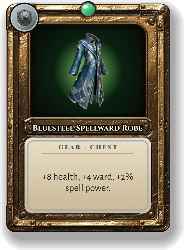 Bluesteel Spellward Robe: +8 health, +4 ward, +2% spell power.