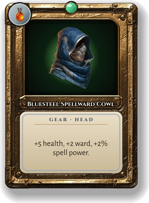 Bluesteel Spellward Cowl: +5 health, +2 ward, +2% spell power.