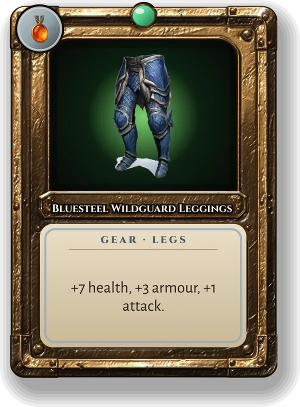 Bluesteel Wildguard Leggings: +7 health, +3 armour, +1 attack.