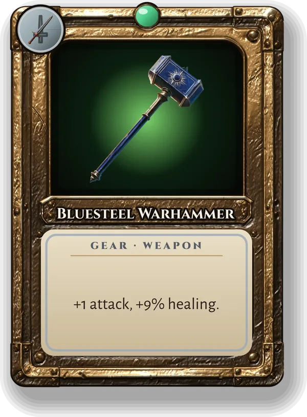 Bluesteel Warhammer: +1 attack, +9% healing.