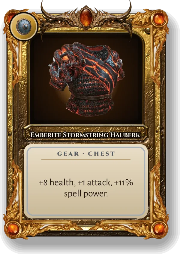 Emberite Stormstring Hauberk: +8 health, +1 attack, +11% spell power.