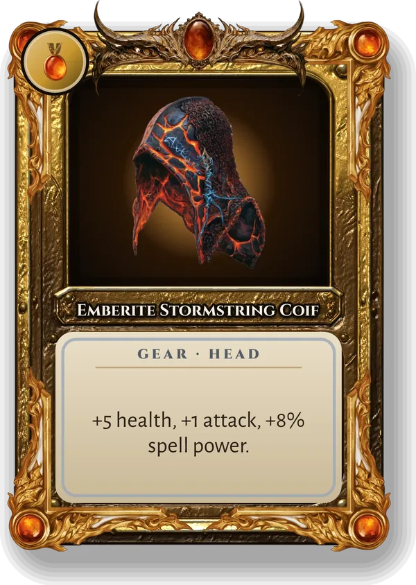 Emberite Stormstring Coif: +5 health, +1 attack, +8% spell power.