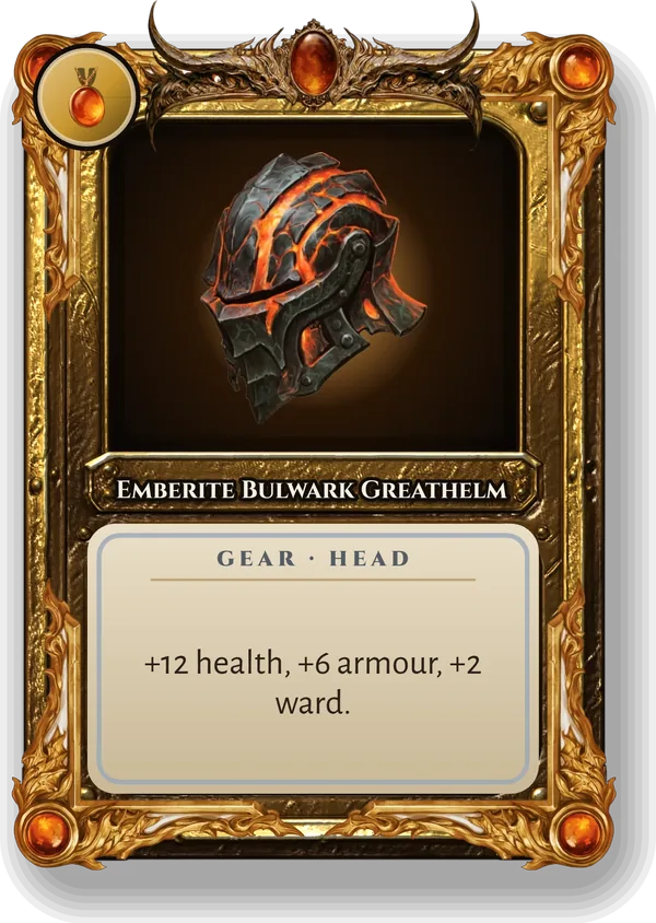 Emberite Bulwark Greathelm: +12 health, +6 armour, +2 ward.