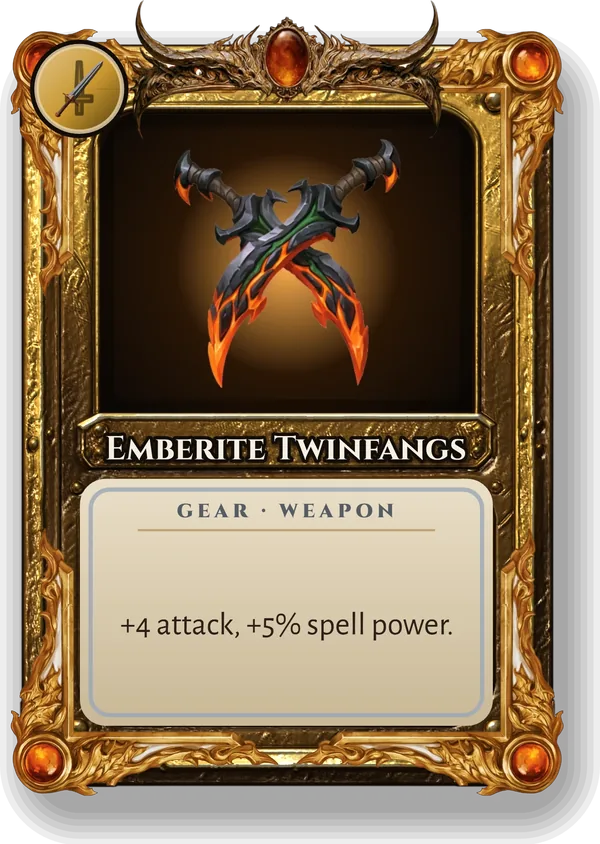 Emberite Twinfangs: +4 attack, +5% spell power.