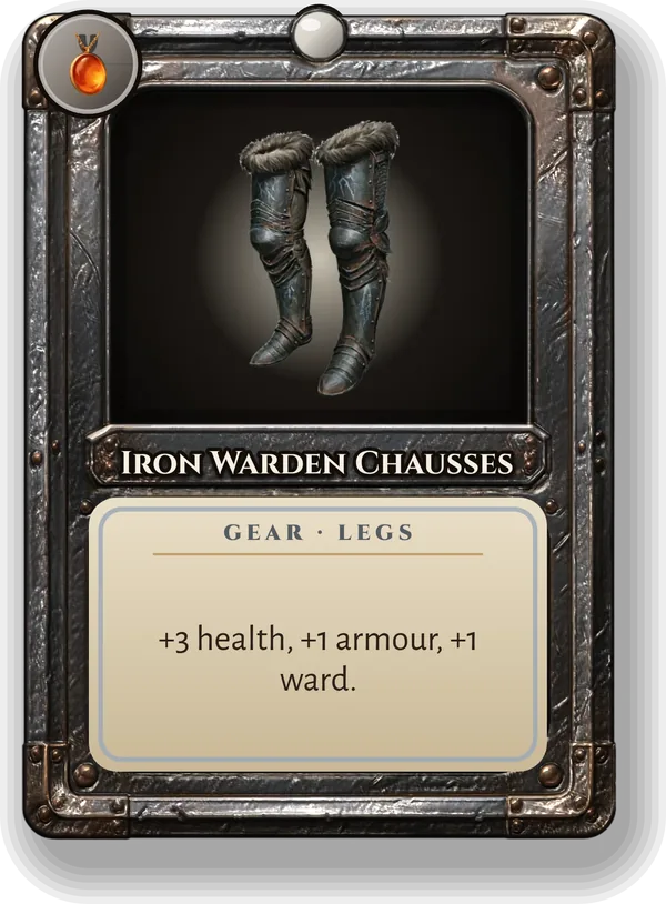 Iron Warden Chausses: +3 health, +1 armour, +1 ward.