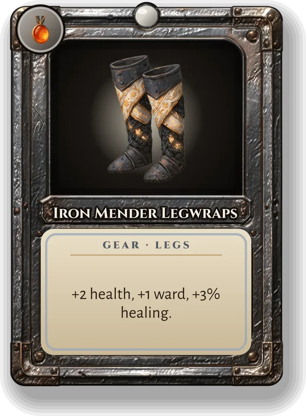 Iron Mender Legwraps: +2 health, +1 ward, +3% healing.