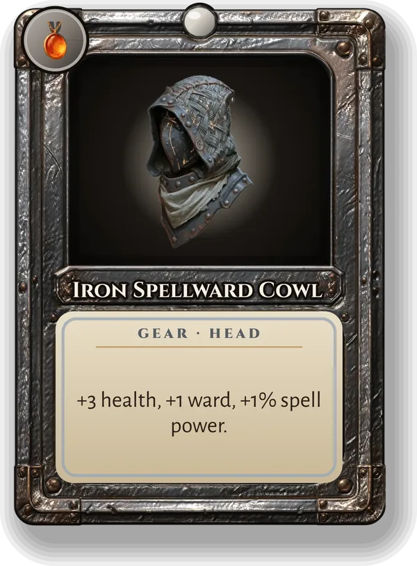 Iron Spellward Cowl: +3 health, +1 ward, +1% spell power.