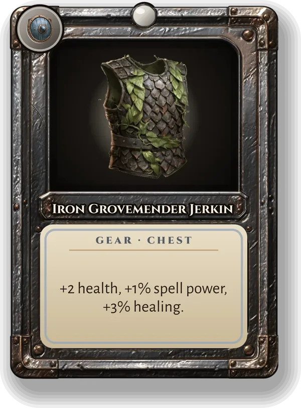 Iron Grovemender Jerkin: +2 health, +1% spell power, +3% healing.