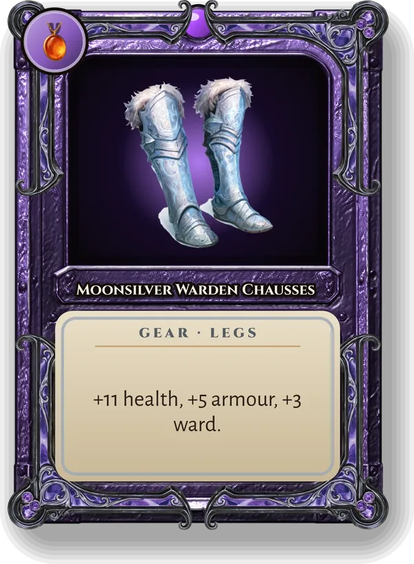 Moonsilver Warden Chausses: +11 health, +5 armour, +3 ward.