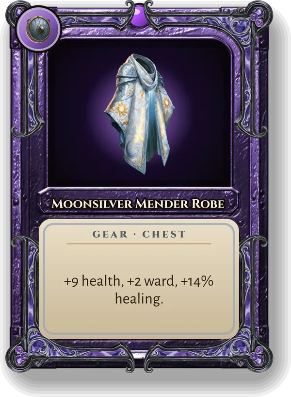 Moonsilver Mender Robe: +9 health, +2 ward, +14% healing.