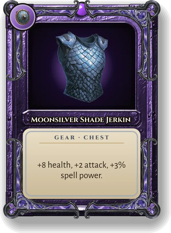 Moonsilver Shade Jerkin: +8 health, +2 attack, +3% spell power.