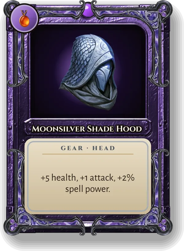 Moonsilver Shade Hood: +5 health, +1 attack, +2% spell power.