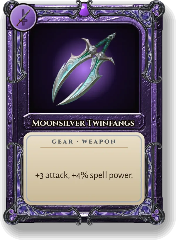 Moonsilver Twinfangs: +3 attack, +4% spell power.