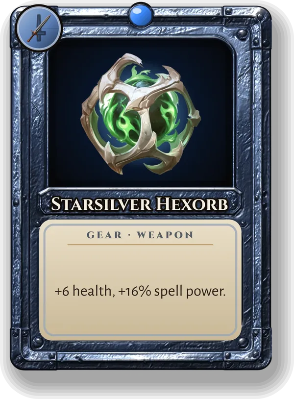 Starsilver Hexorb: +6 health, +16% spell power.