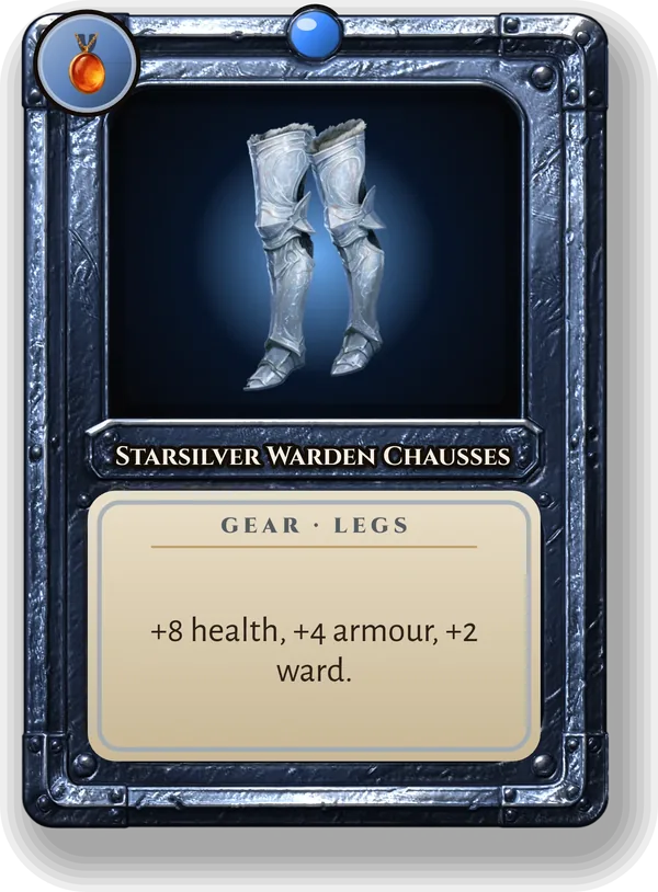 Starsilver Warden Chausses: +8 health, +4 armour, +2 ward.