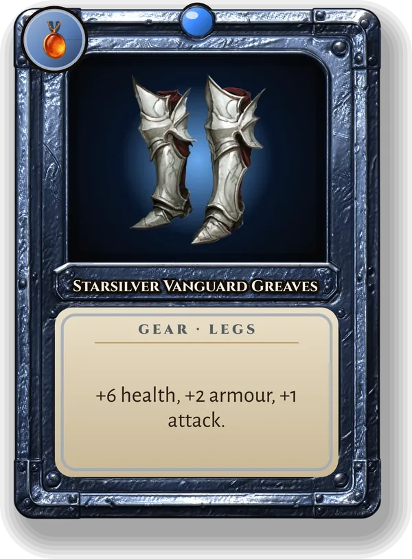 Starsilver Vanguard Greaves: +6 health, +2 armour, +1 attack.