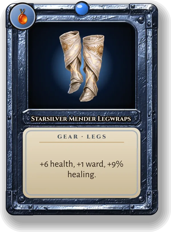 Starsilver Mender Legwraps: +6 health, +1 ward, +9% healing.