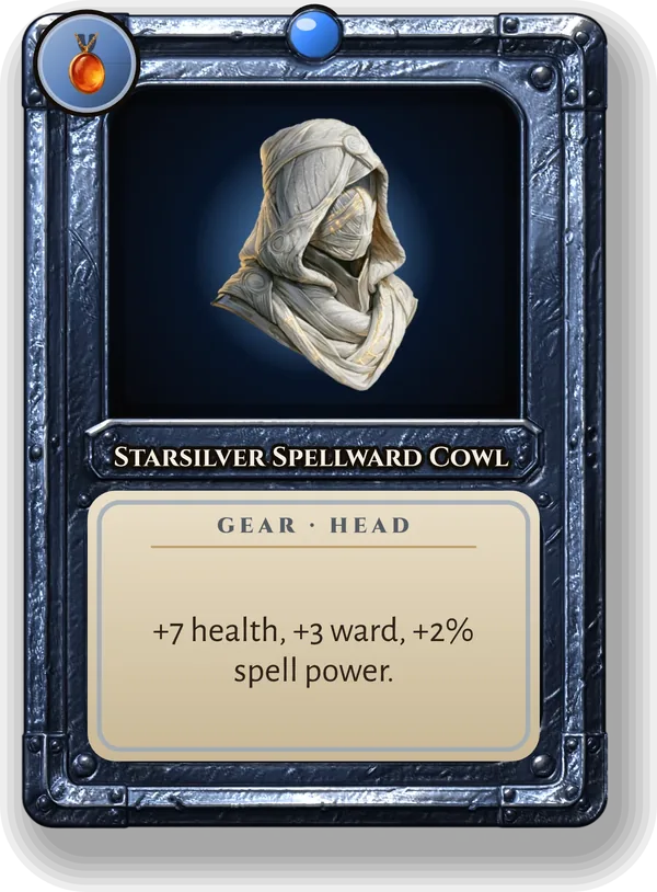 Starsilver Spellward Cowl: +7 health, +3 ward, +2% spell power.