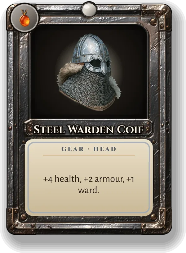 Steel Warden Coif: +4 health, +2 armour, +1 ward.