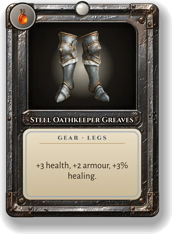 Steel Oathkeeper Greaves: +3 health, +2 armour, +3% healing.