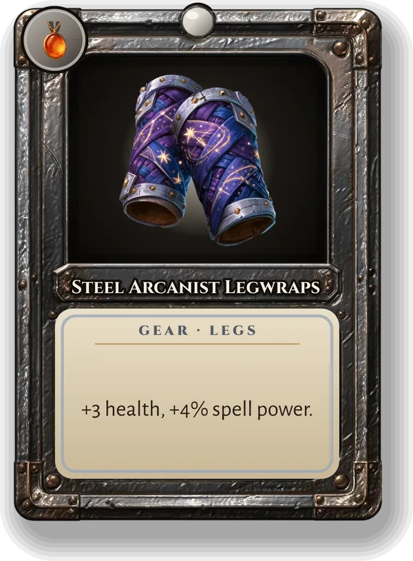 Steel Arcanist Legwraps: +3 health, +4% spell power.