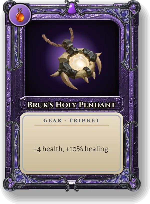Bruk's Holy Pendant: +4 health, +10% healing.