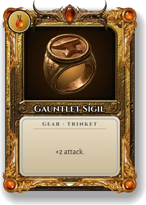 Gauntlet Sigil: +2 attack.