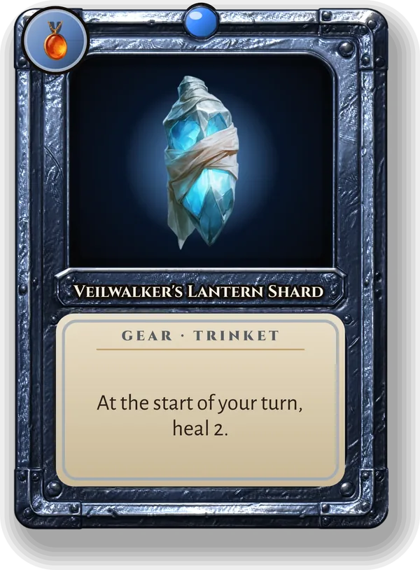 Veilwalker's Lantern Shard: At the start of your turn, heal 2.
