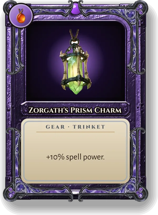 Zorgath's Prism Charm: +10% spell power.